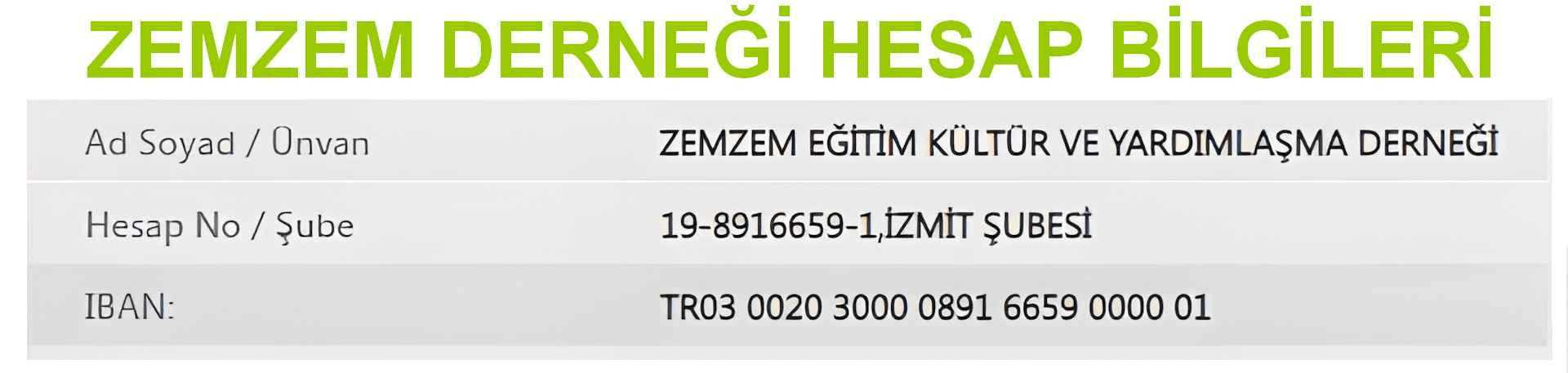 Zemzem Derneği Hesap No